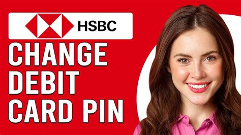 reset hsbc debit card pin